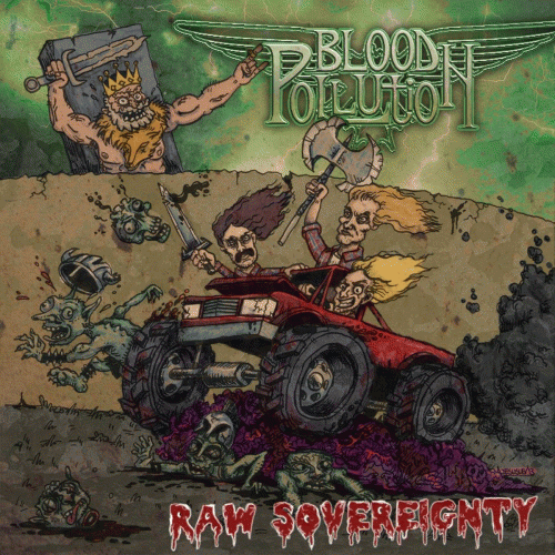Blood Pollution : Raw Sovereignty